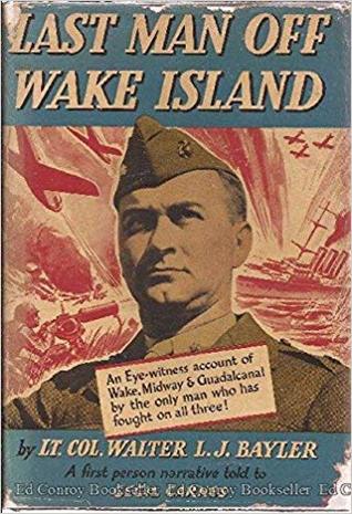 Last Man Off Wake Island (Hardcover)