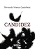 Candidez (UNIVERSO DE LETRAS) (Spanish Edition)