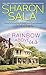 A Rainbow Above Us by Sharon Sala