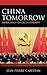 China Tomorrow: Democracy or Dictatorship?