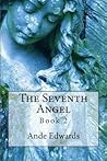 The Seventh Angel: Book 2 (The Prophet Series) The Seventh Angel: Book 2 (The Prophet Series)