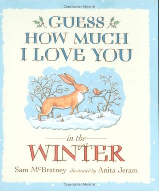 Guess How Much I Love You in the Winter (Hardcover)