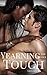Yearning For Your Touch: A ...