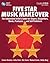 Five Star Music Makeover: The Independent Artist's Guide for Singers, Songwriters, Bands, Producers and Self-Publishers (Music Pro Guides)