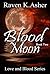 Blood Moon (Love and Blood ...