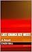 Last Chance KEY WEST!: A Novel