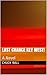 Last Chance KEY WEST! by Chuck Ball