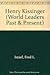 Henry Kissinger (World Leaders Past & Present)