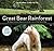 Great Bear Rainforest: A Gi...