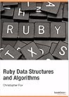 Ruby Data Structures and Algorithms Ruby Data Structures and Algorithms