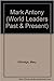 Marc Antony (World Leaders Past & Present)