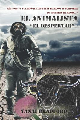 El animalista; el despertar (Spanish Edition)