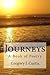 Journeys -- A Book of Poetry by Gregory J. Curtis