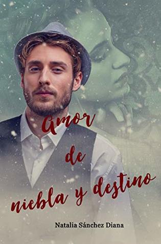 Amor de niebla y destino: Una historia de Lucian Monroe (Kindle Edition)