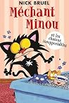 Méchant Minou et ...