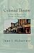Colonial Theatre by June J. McInerney
