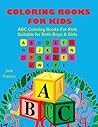 Coloring Books for Kids: ABC Coloring Books for Kids Suitable for Both Boys & Girls