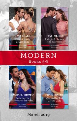 Modern Box Set 5-8 Mar 2019/Crown Prince's Bought Bride/A Virgin To Redeem The Billionaire/Seducing His Convenient Innocent/Claimed For The (Conveniently Wed!)