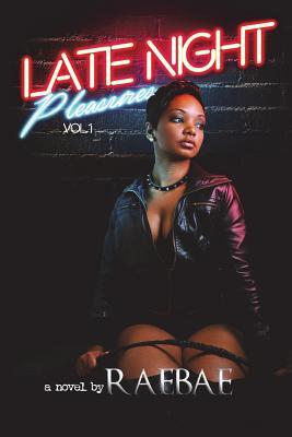 Late Night Pleasure: Volume 1 (Paperback)
