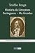 História da Literatura Portuguesa: Os Árcades - Volume IV