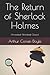 The Return of Sherlock Holmes: (annotated) (Worldwide Classics)