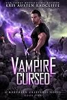 Vampire Cursed (Northern Creatures #2) Vampire Cursed (Northern Creatures #2)