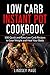 Low Carb Instant Pot Cookbook by Lindsey Page