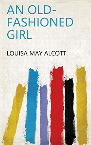 An Old-fashioned Girl