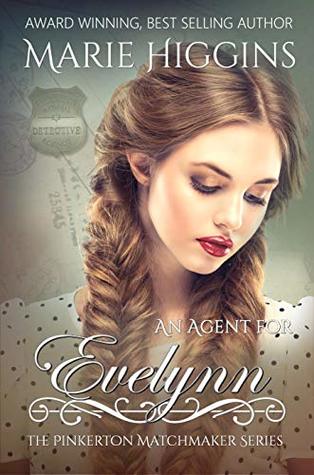 An Agent for Evelynn (The Pinkerton Matchmaker, #14)