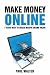 Make Money Online: Make Mon...