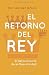 El Retorno del Rey: El rena...
