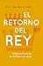 El Retorno del Rey by Ton van der Kroon