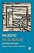 Majestic & Yo, el que ve (Spanish Edition)