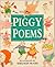 Piggy Poems