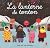 La lanterne de tonton by Wang Yage