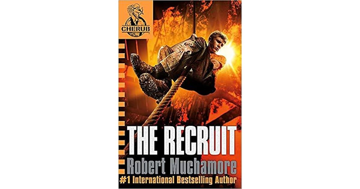 The Recruit (Cherub, 1) by Robert Muchamore