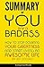 Summary of You are a Badass...