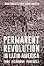 Permanent Revolution in Latin America