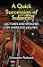 A Quick Succession of Subjects by Christopher Redmond