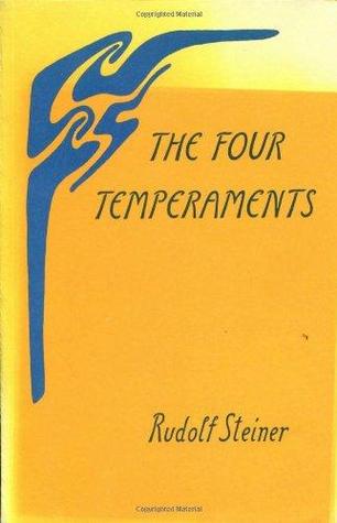 The Four Temperaments: 1 lecture, Berlin, March 4, 1909 (CW 57) (Collected Works, 57)