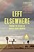 Left Elsewhere