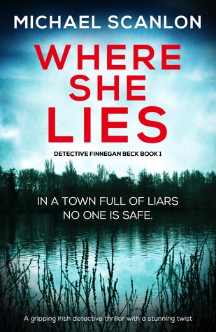 Where She Lies (Detective Finnegan Beck, #1)