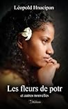 Les fleurs de potr by Leopold Hnacipan Les fleurs de potr by Leopold Hnacipan