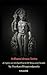 Ardhanarishvara Stotra: A Hymn on Unified Form Of Shiva and Shakti by Shankara Bhagavadpaada