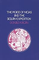 The Peace of Nicias and the Sicilian Expedition (A New History of the Peloponnesian War, #3)