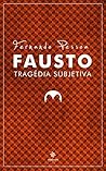 Book cover for Fausto - Tragédia Subjetiva: Clássicos de Fernando Pessoa (Portuguese Edition)