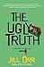 The Ugly Truth (Riley Ellison Mystery #3)