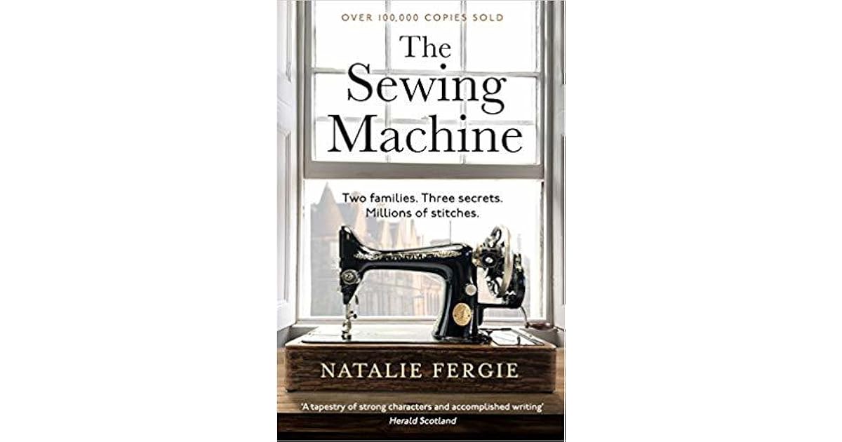 The Sewing Machine by Natalie Fergie