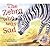 [The Zebra Who Was Sad] (By: Rachel Elliot) [published: April, 2013]