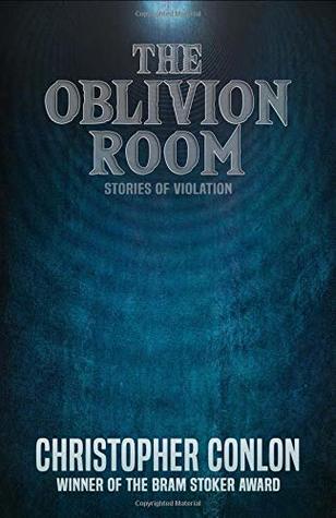 The Oblivion Room: Stories of Violation (Paperback)